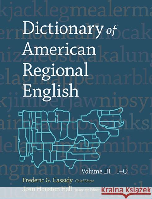 Dictionary of American Regional English Cassidy, Frederic G. 9780674205192
