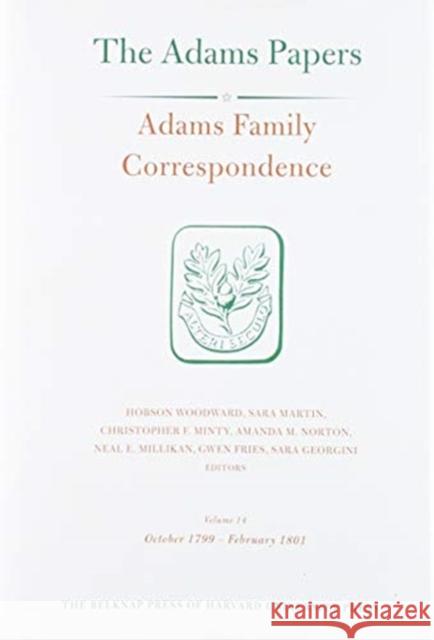Adams Family Correspondence Adams Family 9780674240902 Belknap Press