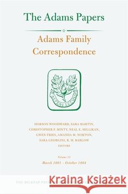 Adams Family Correspondence Adams Family 9780674247734 Belknap Press