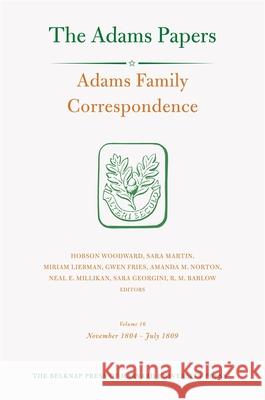 Adams Family Correspondence Adams Family 9780674247741 Belknap Press