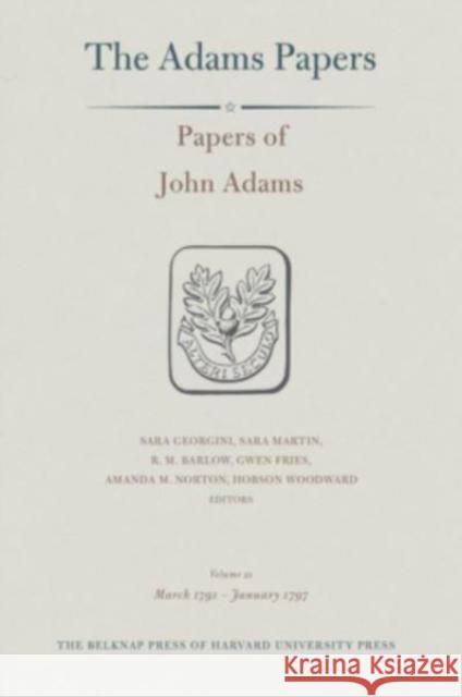 Papers of John Adams John Adams Sara Georgini Sara Martin 9780674247772 Belknap Press