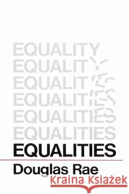Equalities Douglas Rae 9780674259812 Harvard University Press