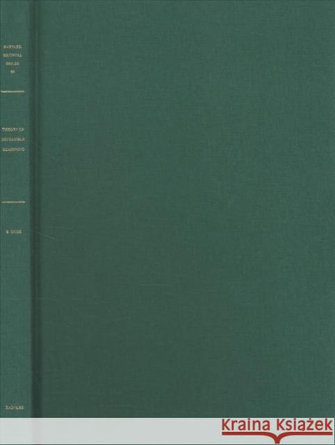 An Indian Theory of Defeasible Reasoning: The Doctrine of Upādhi in the Upādhidarpaṇa Guhe, Eberhard 9780674273412 Harvard University Press
