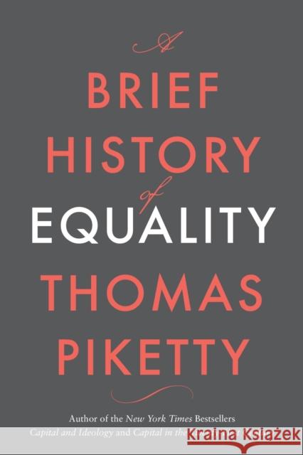 A Brief History of Equality Thomas Piketty 9780674273559