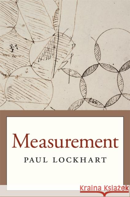 Measurement Paul Lockhart 9780674284388 Belknap Press