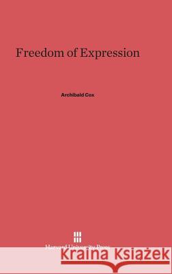 Freedom of Expression Archibald Cox 9780674284906 Harvard University Press