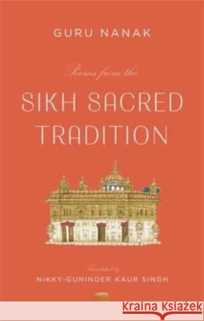 Poems from the Sikh Sacred Tradition Guru Nanak 9780674290181