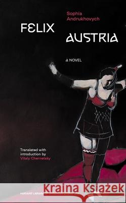Felix Austria  9780674291423 