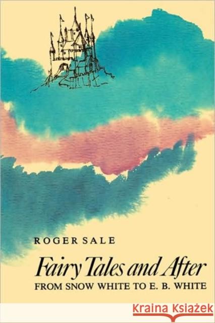 Fairy Tales and After Sale, Roger 9780674291652 Harvard University Press