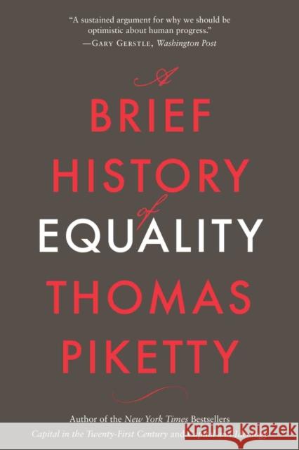 A Brief History of Equality Thomas Piketty 9780674295469 Harvard University Press