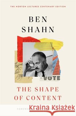The Shape of Content Ben Shahn 9780674302426 Belknap Press