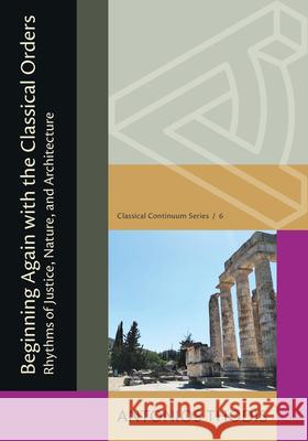 On the Corinthian Column at the Temple of Apollo Epikourios at Bassae Antonios Thodis 9780674303287 New Alexandria Foundation