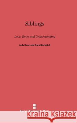 Siblings Judy Dunn, Carol Kendrick 9780674330580 Harvard University Press