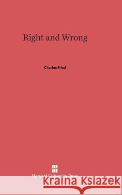 Right and Wrong Charles Fried 9780674332492