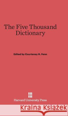 The Five Thousand Dictionary Chin Hsien Tseng 9780674333659 Harvard University Press