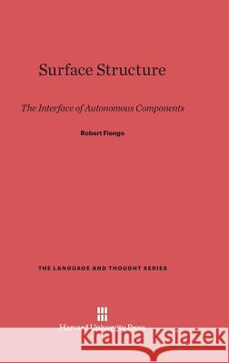 Surface Structure Robert Fiengo (City University of New York) 9780674333741