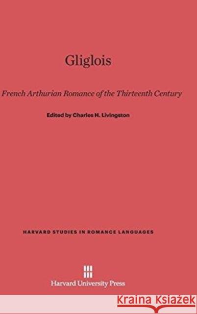 Gliglois Charles H Livingston 9780674333758 Harvard University Press