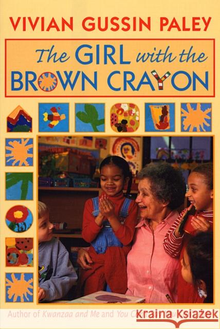 The Girl with the Brown Crayon Vivian Gussin Paley 9780674354425 Harvard University Press