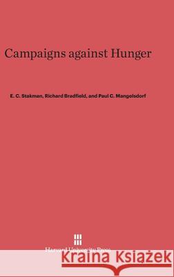 Campaigns against Hunger Mangelsdorf, Paul C. 9780674366121