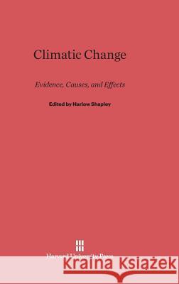 Climatic Change Harlow Shapley 9780674367159 Harvard University Press
