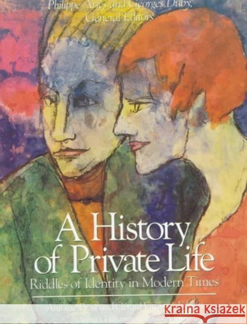 A History of Private Life Prost, Antoine 9780674400047 Belknap Press
