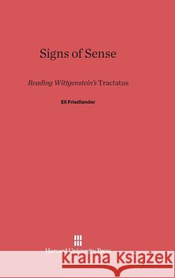 Signs of Sense Eli Friedlander 9780674418165 Harvard University Press