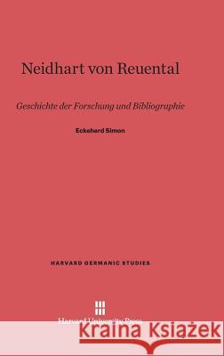 Neidhart von Reuental Eckehard Simon 9780674424784 Harvard University Press