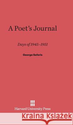 A Poet's Journal George Seferis 9780674433045