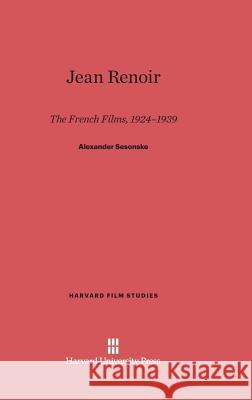 Jean Renoir Alexander Sesonske 9780674433199 Harvard University Press