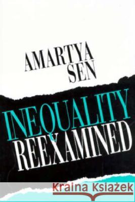 Inequality Reexamined Amartya Sen, FBA 9780674452565 Harvard University Press