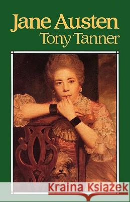 Jane Austen Tony Tanner 9780674471740 Harvard University Press