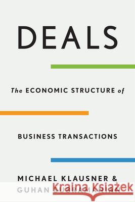 Deals: The Economic Structure of Business Transactions  9780674495159 Harvard University Press