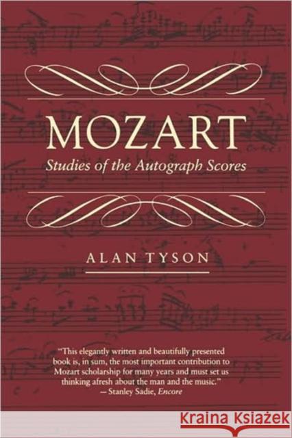Mozart: Studies of the Autograph Scores Tyson, Alan 9780674588318 Harvard University Press