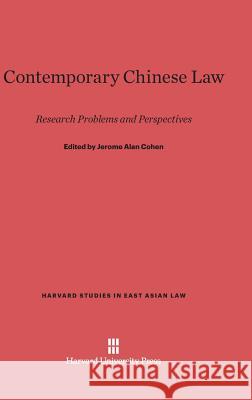 Contemporary Chinese Law Jerome Alan Cohen 9780674594821 Harvard University Press