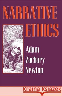 Narrative Ethics Adam Zachary Newton   9780674600881