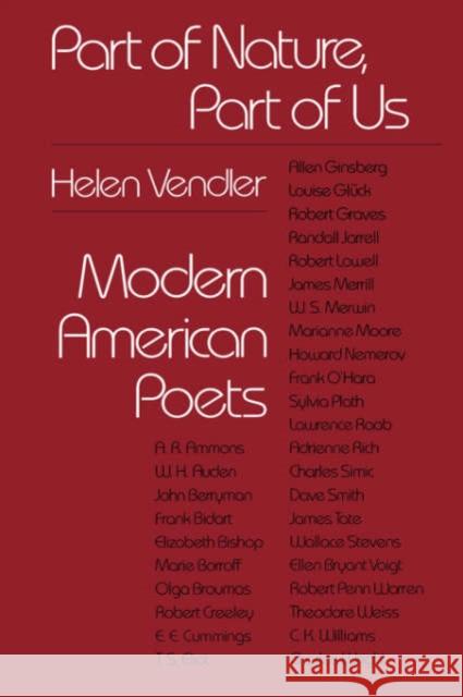 Part of Nature, Part of Us: Modern American Poets Vendler, Helen 9780674654761 Harvard University Press