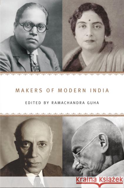Makers of Modern India Ramachandra Guha 9780674725966