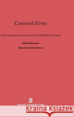 Concord River William Brewster Smith O. Dexter 9780674730328