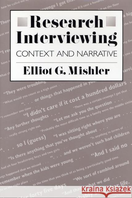 Research Interviewing: Context and Narrative Mishler, Elliot G. 9780674764613 Harvard University Press