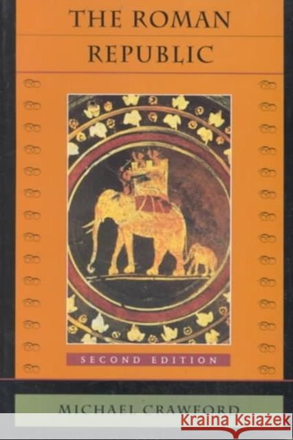 Roman Republic: Second Edition Crawford, Michael 9780674779273 Harvard University Press