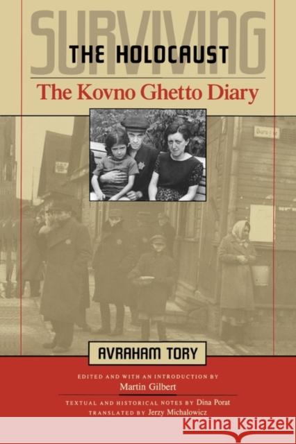 Surviving the Holocaust: The Kovno Ghetto Diary Tory, Avraham 9780674858114 Harvard University Press