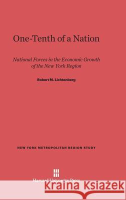 One-Tenth of a Nation Robert M. Lichtenberg 9780674862784 Harvard University Press