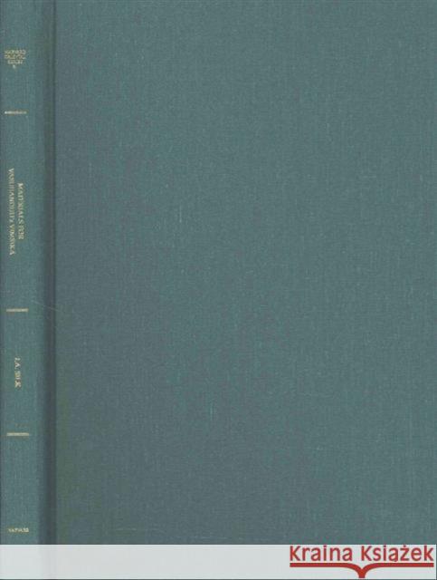 Materials Toward the Study of Vasubandhu's Viṁśikā (I): Sanskrit and Tibetan Critical Editions of the Verses and Autocommentary; An En Silk, Jonathan A. 9780674970670 Harvard University Press
