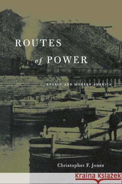 Routes of Power P Jones 9780674970922