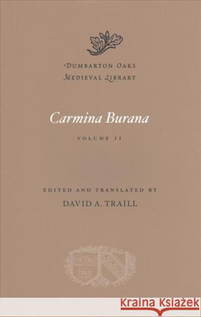 Carmina Burana Traill, David A. 9780674980976