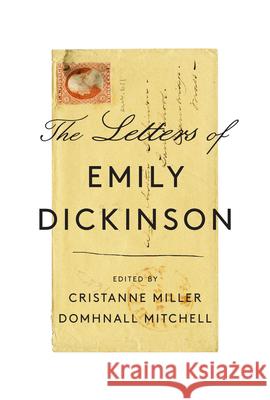 The Letters of Emily Dickinson Emily Dickinson 9780674982970 Harvard University Press