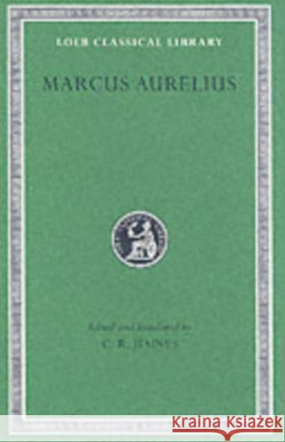 Marcus Aurelius Marcus Aurelius 9780674990647 Harvard University Press