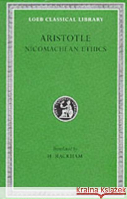 Nicomachean Ethics Aristotle                                H. Rackham 9780674990814 Harvard University Press