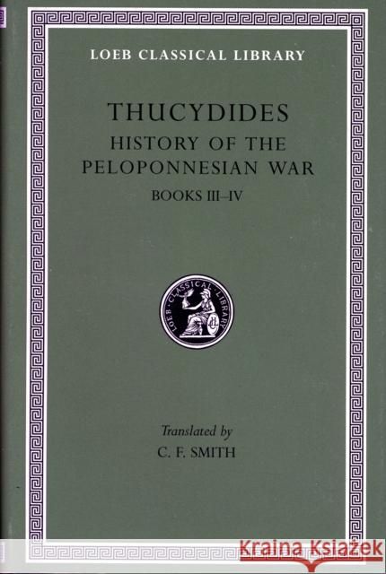 History of the Peloponnesian War Thucydides 9780674991217