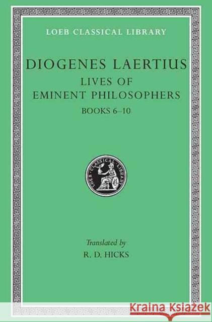Lives of Eminent Philosophers Diogenes Laertius 9780674992047